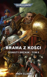 Warhammer 40k Brama z Kości - Ognisty brzask TOM 2