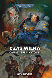 Warhammer 40k Czas Wilka - Ognisty brzask TOM 3