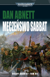 Warhammer 40,000 Duchy Gaunta Tom VII Męczeństwo Sabbat