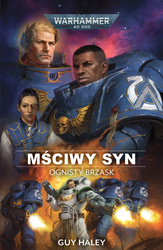 Warhammer 40k Mściwy Syn - Ognisty brzask TOM 1